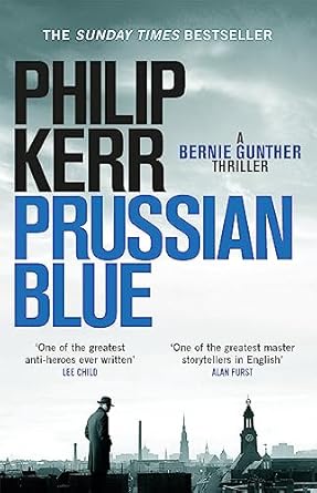 Prussian Blue: Bernie Gunther Thriller 12