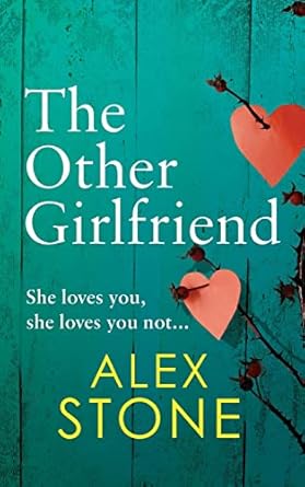 The Other Girlfriend: The addictive, gripping psychological thriller from the bestselling author of The Perfect Daughter