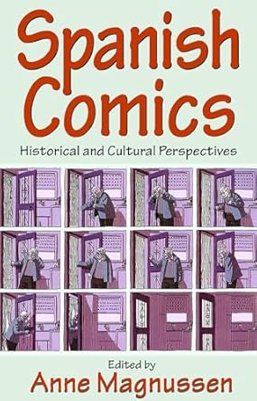Spanish Comics: Historical and Cultural Perspectives