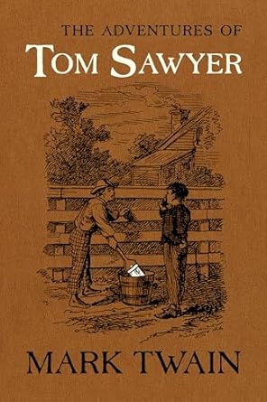 The Adventures of Tom Sawyer: The Authoritative Text with Original Illustrations