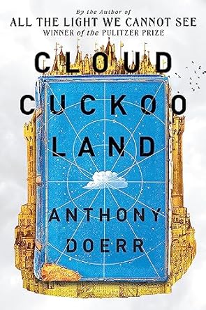 Cloud Cuckoo Land: the new novel and Sunday Times...