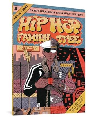 Hip Hop Family Tree Book 1: 1975 - 1981: 0