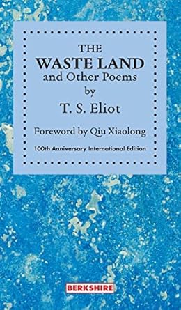 THE WASTE LAND and Other Poems: 100th Anniversary...