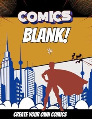 Comics Blank: Create your own Comics |Blank comics book | 120 Pages