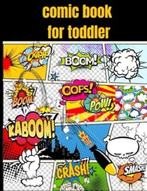 comic book for toddler: blank comic book for toddler,page 100, size 8"×"11