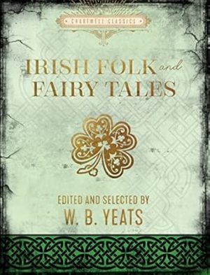 Irish and Fairy Folk Tales (Chartwell C
