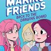 Back to the Drawing Board (Making Friends #2): Volume 2