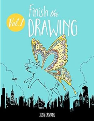 Finish the Drawing (Volume 1): 50 creative prompts for artists of all ages to sketch, color and draw!