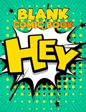 Blank Comic Book: Blank Comic Notebook for Kids to Create and Draw Your Own Comics