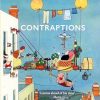 Contraptions: a timely new edition by a legend of inventive illustrations and cartoon wizardry