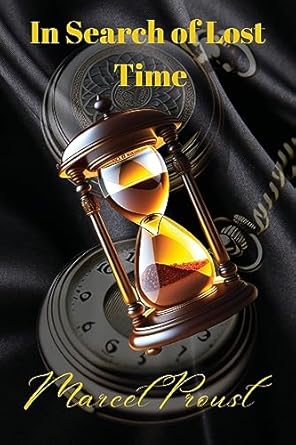 In Search of Lost Time [volumes 1 to 7]