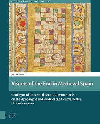 Visions of the End in Medieval Spain: Catalogue of...