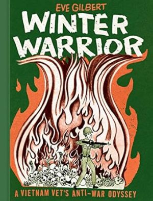 Winter Warrior: A Vietnam Vet's Anti-War Odyssey