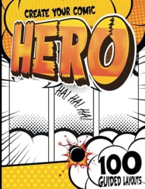 Draw Your Own Comic Book: Children's Learning Books for Writing and Drawing A Personalized Comic Book