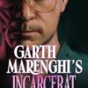 Garth Marenghi's Incarcerat: Volume 2 of TERRORTOME the SUNDAY TIMES BESTSELLER