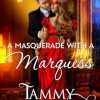 A Masquerade With a Marquess: Regency Romance