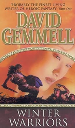 The Winter Warriors: A stunning all-action adventure from the master of heroic fantasy that will have you gripped