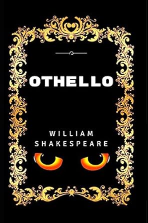 Othello: By William Shakespeare - Illustrated