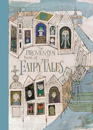 The Provensen Book of Fairy Tales