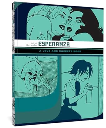 Esperanza: A Love and Rockets Book: 9