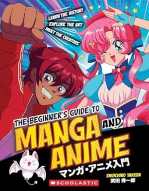 The Beginner's Guide to Manga and Anime