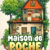 Maison de Poche Livres De Coloriage Pour Adolescents: Pages de coloriage de maisonnette de poche, pour la relaxation des adultes, cadeaux parfaits pour adultes, femmes, pour la détente.