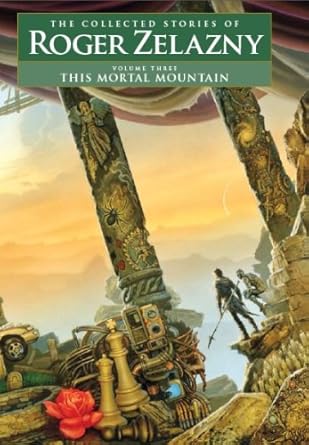 This Mortal Mountain – Volume 3: The Collected Stories of...