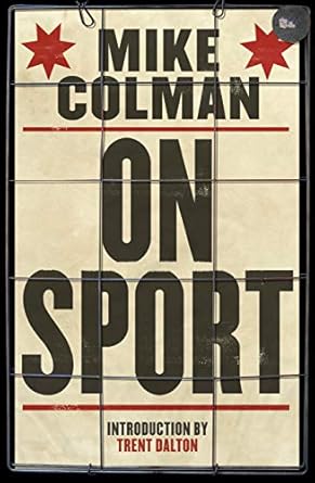 Mike Colman on Sport
