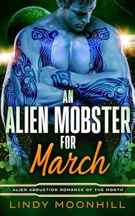 An Alien Mobster for March