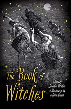 The Book of Witches: A spellbinding short story collection...