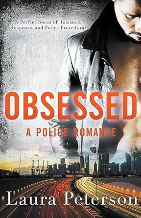 Obsessed – A Police Romance