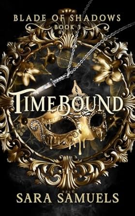 Timebound ( Blade of Shadows Book 3)