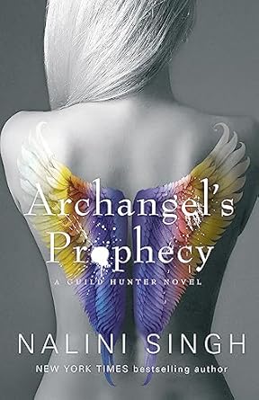 Archangel's Prophecy: Guild Hunter Book 11