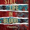 Still Life in Blood: A Delaware State Police Homicide Unit Mystery (1)