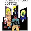 Bulletproof Coffin