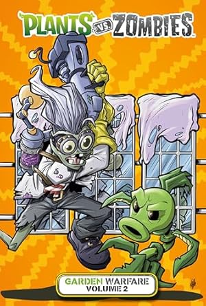 Plants Vs. Zombies Garden Warfare Volume 2