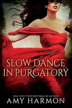 Slow Dance in Purgatory