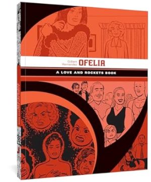 Ofelia A Love And Rockets Book: 11