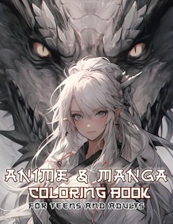 Anime and Manga Coloring Book for Teens and Adults: Immerse yourself in the enchanting realm of Japanese portraits, where dragons, birds, lions, ... pages that beautifully adorable kawaii girl