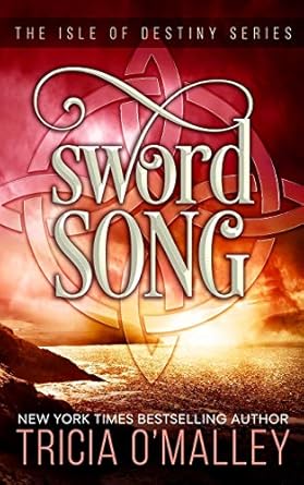 Sword Song: The Isle of Destiny Series: Volume 2