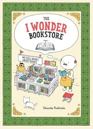 The I Wonder Bookstore: (Japanese Books, Book Lover Gifts, Interactive Books for Kids)