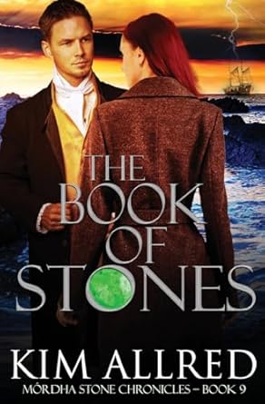 The Book of Stones: A Time Travel Romantic Adventure: Time...
