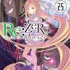Re:ZERO -Starting Life in Another World-, Vol. 25 (light novel): Volume 25