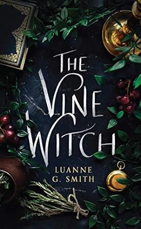 The Vine Witch: 1