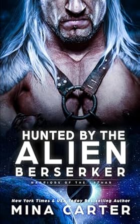 Hunted by the Alien Berserker