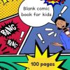 Blank comic book for kids