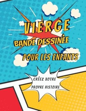 Bande dessinée vierge: 120 planches de BD vierges pour adultes & enfants | Un carnet de dessins pour vos propres histoires 8,5 x 11 inch