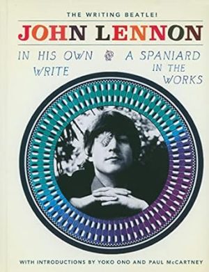 In His Own Write and a Spaniard in the Works