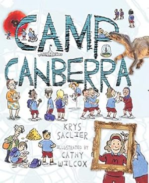 Camp Canberra: By the Smart and Excellent Students of Mount Mayhem Primary School