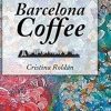 Barcelona Coffee: Adult Stories